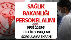 saglik bakanligi personel alimi sonuclari kpss 20255 osym sorgulama 2025 yili saglik bakanligi 2 etap personel alimi tercih sonuclari ne zaman aciklanacak yerlestirme sonuclari aciklandi mi kpss tercih sonuclari 2025 I8e41xbP.jpg